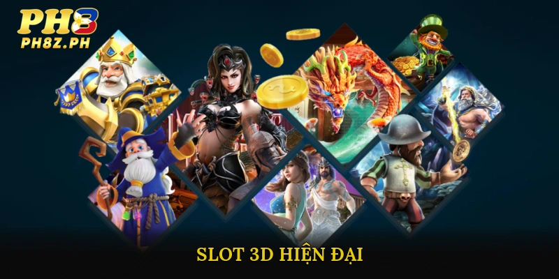Slot 3D Hiện Đại